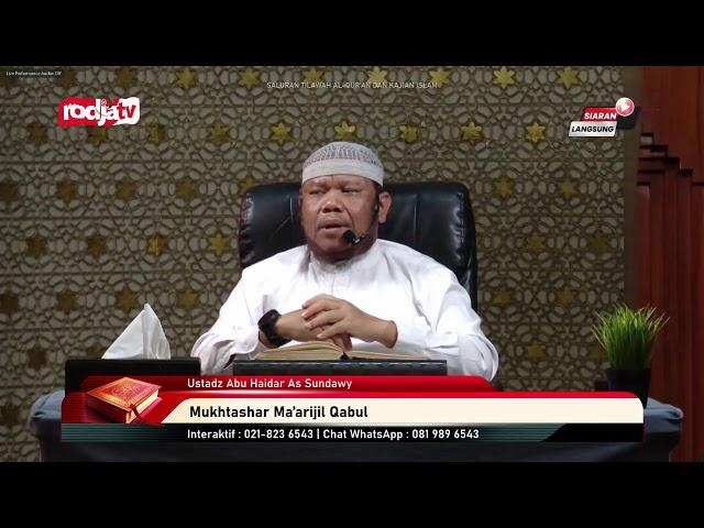 [LIVE] Ustadz Abu Haidar As-Sundawy | Mukhtashar Ma'arijul Qabul