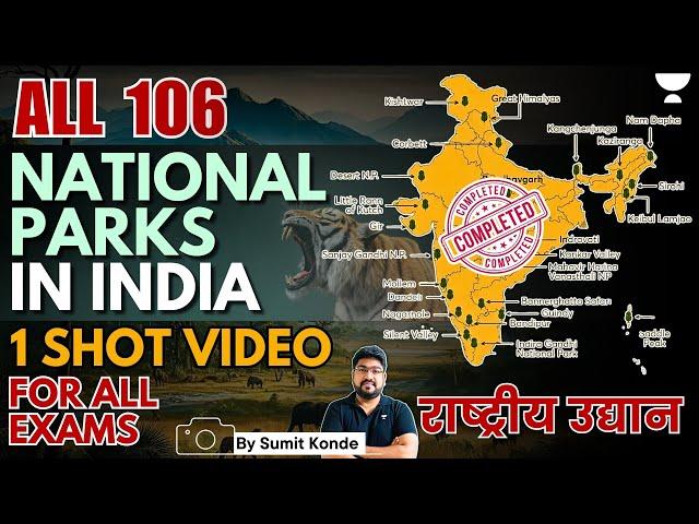 All 106 National Parks in India & Their Locations on MAP | UPSC Prelims 2025 | PYQs & Tricks