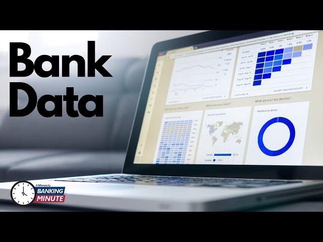 MN Banking Minute - Utilizing Bank Data