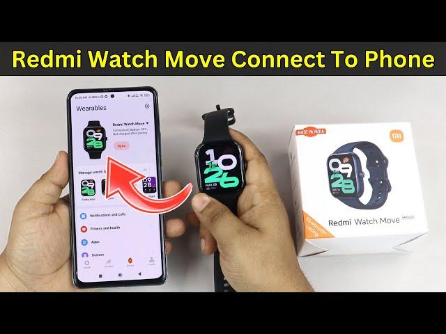 Redmi Watch Move Connect To Phone | Redmi Smart Watch Ko Mobile Se Connect Kaise Kare
