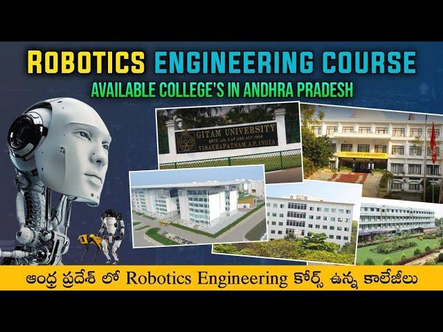 Robotics Engineering colleges in Andhra pradesh | Robotics Course available AP Colleges for B.tech