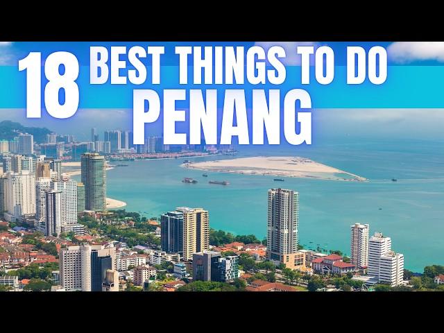 Best Things To Do in Penang Malaysia 2025 4K