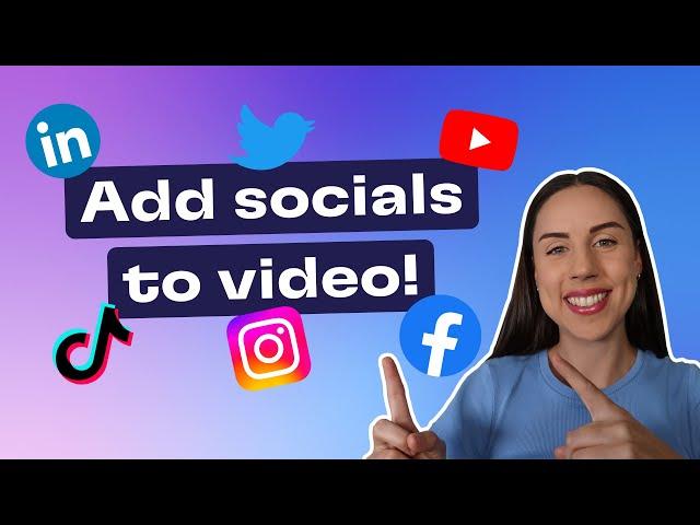 How to add social media icons to video