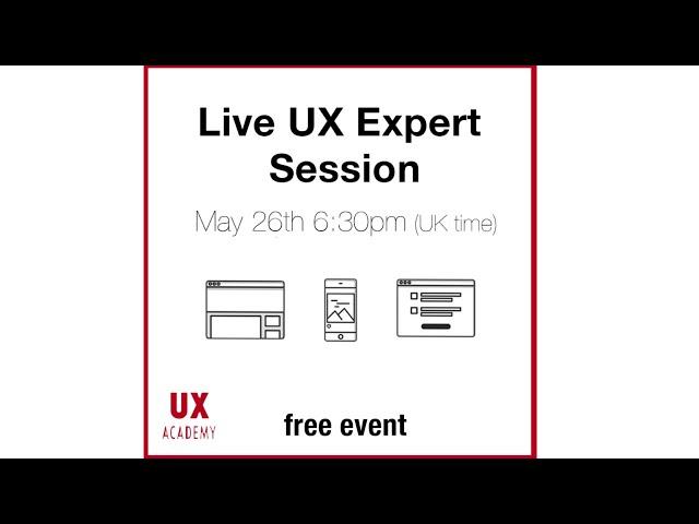 Live UX Expert Session