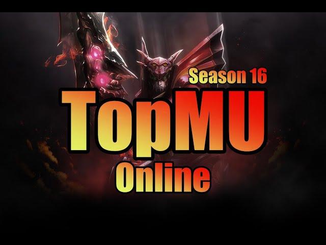 TopMU Online Season 16 | Exp x1000 MU Online | MerlanTV