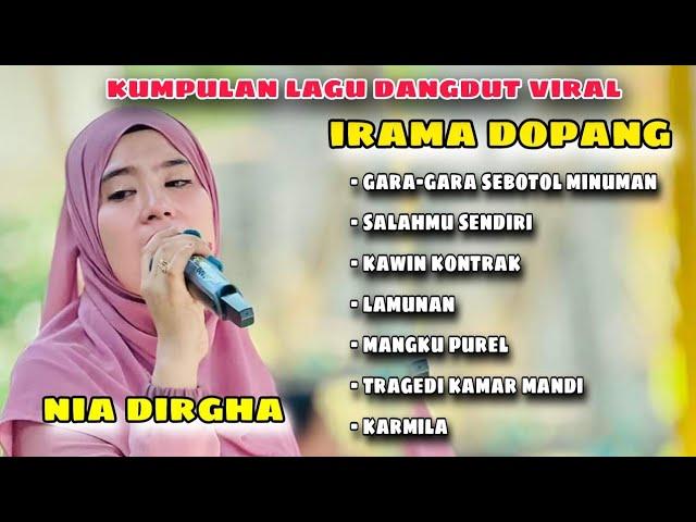 Kumpulan mp3 lagu dangdut viral nia dirgha irama dopang