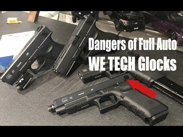 Big Problem with WE TECH Full Auto Glocks