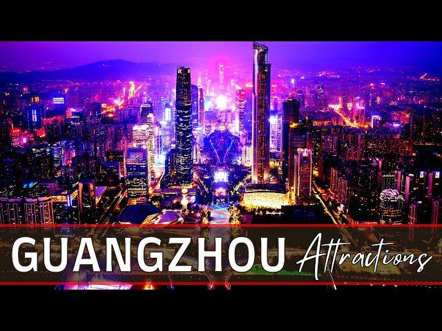 GUANGZHOU Mega City - TOP 10 Things to do in Guangzhou China 2024