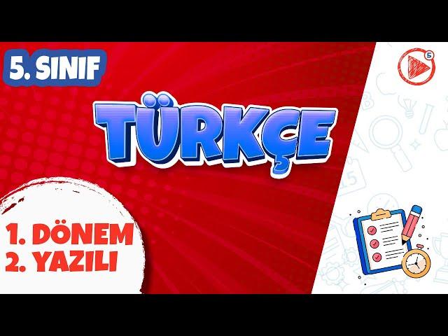 5. SINIF TÜRKÇE YAZILI HAZIRLIK | 1. Dönem 2. Yazılı | 2024-2025