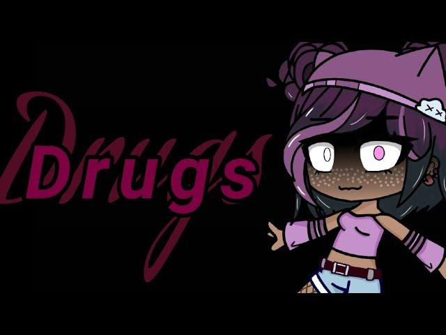 Drugs||Meme||Gacha Club||