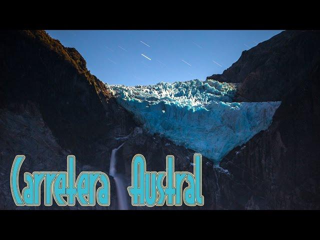 Queulat National Park and The Hanging Glaciers of Chile  -- Travel Vlog