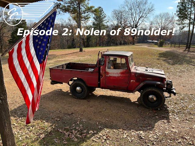 Episode 2: Nolen of 89nolder