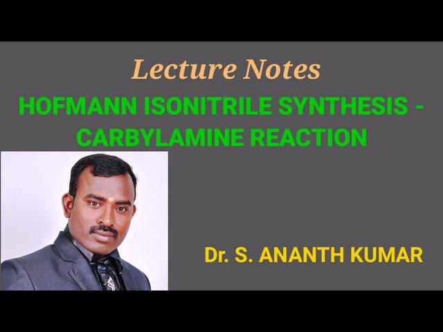 HOFMANN ISONITRILE SYNTHESIS - CARBYLAMINE REACTION