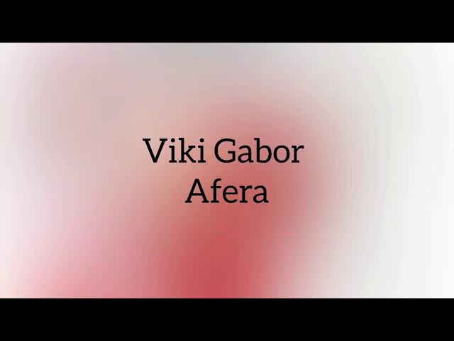 Viki Gabor - Afera (Tekst/Letra)