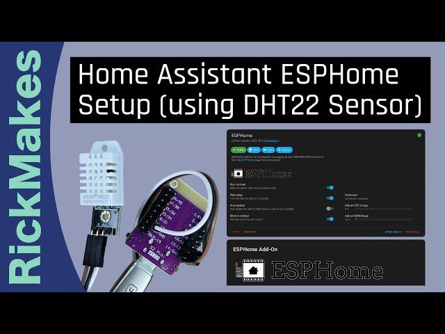 Home Assistant ESPHome Setup (using DHT22 Sensor)