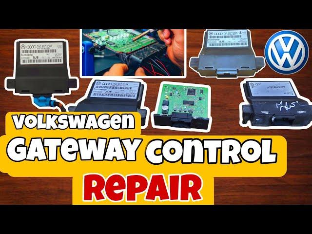 Volkswagen Gateway module repair.