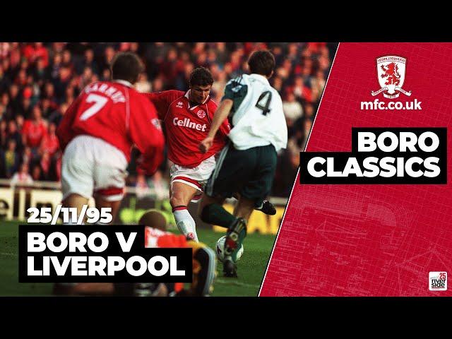 Boro Classics | Boro 2 Liverpool 1 1995