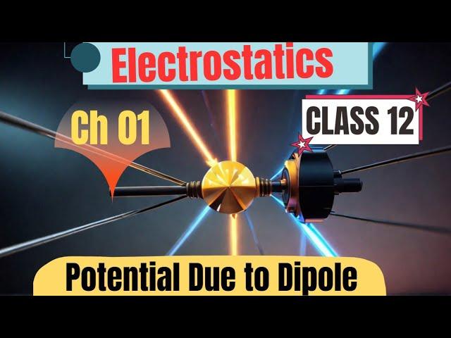 What's Electric Potential at an Electric Dipole's Axial Line? | Class 12