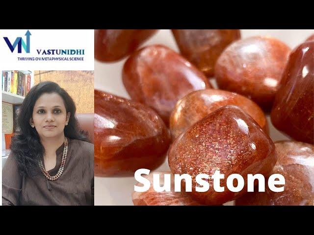 Benefits of Sunstone | Vaastu Nidhie