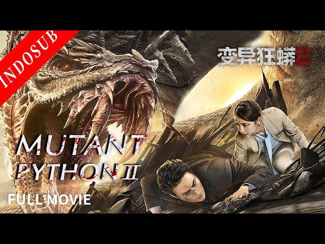 【INDO SUB】Mutant Python 2 | Film Action China | VSO Indonesia