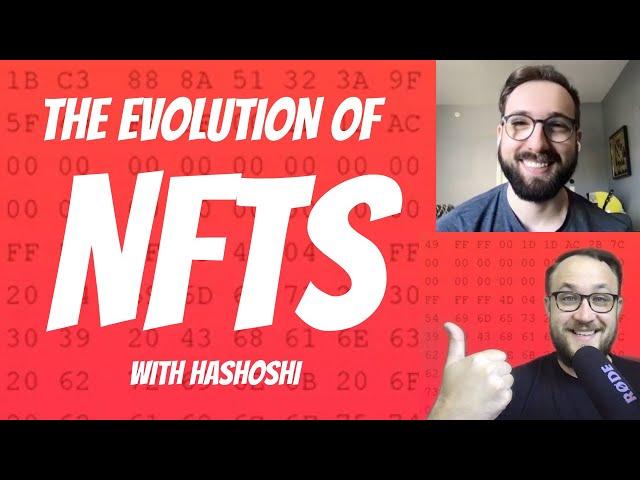 THE EVOLUTION OF NFTS WITH HASHOSHI