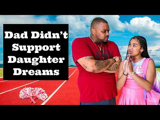 Father DESTROYS Daughter CHEER Dream. WHAT HAPPEN IS SHOCKING.