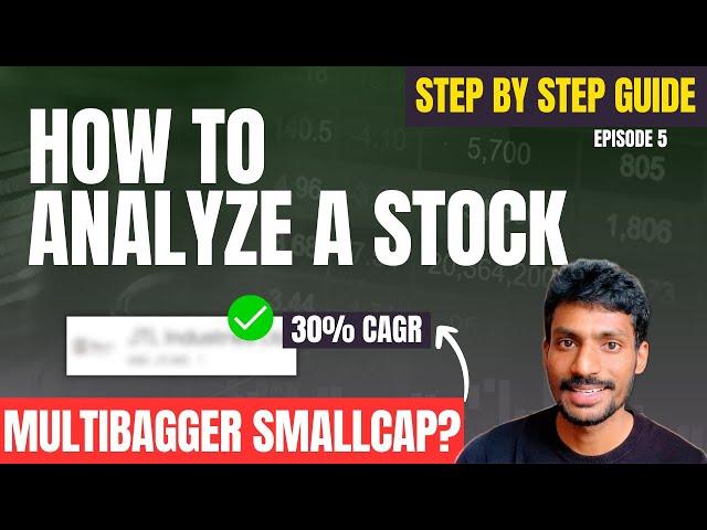 Stock Analysis Made Easy - Part 5 | Step by Step Demo on How to Analyse a Stock?