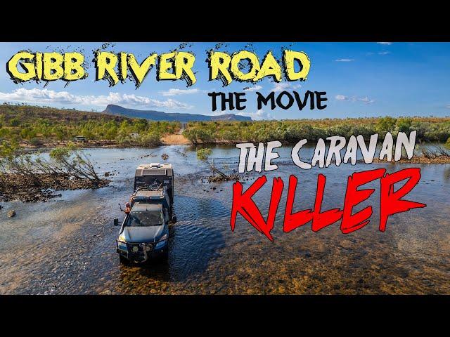 The GIBB RIVER ROAD | the movie