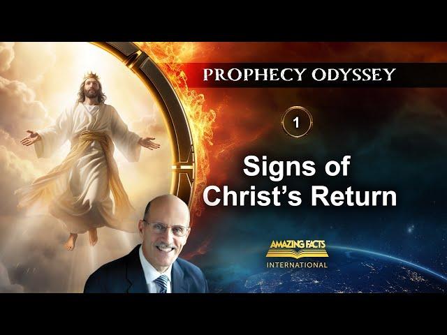 Prophecy Odyssey - Signs of Christ's Return | Doug Batchelor