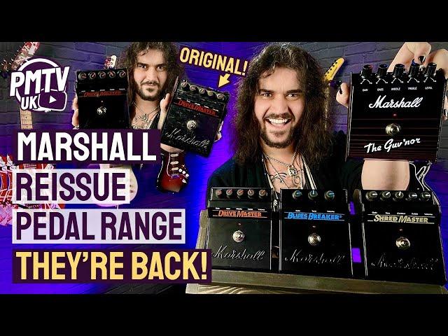 Marshall Reissue Pedals! - THEY'RE BACK! - BluesBreaker, DriveMaster, ShredMaster & The Guv'Nor!