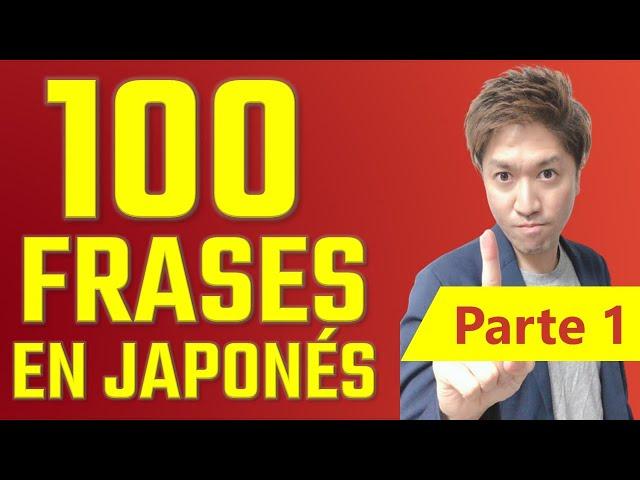 100 frases básicas que se usan frecuentemente en japonés (día 74)