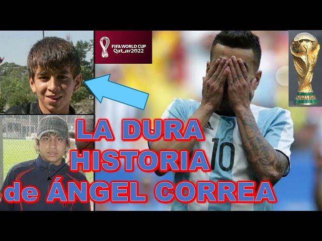 LA DURA HISTORIA de ANGEL CORREA