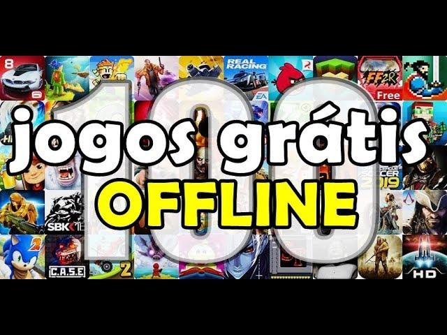 100 JOGOS OFFLINE GRÁTIS PARA ANDROID