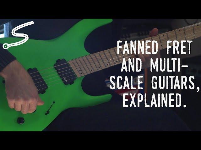 Fanned Fret and Multi-Scale Guitars, Explained.