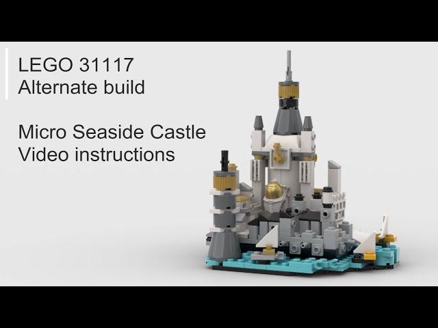 LEGO 31117 MOC, Alternate Build with Instructions: Micro Seaside Castle