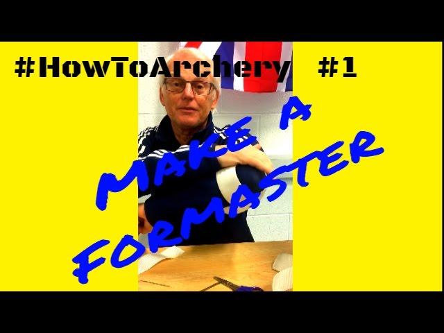 #HowToArchery -  Make a Form Master/Elbow Sling with Richard Preistman