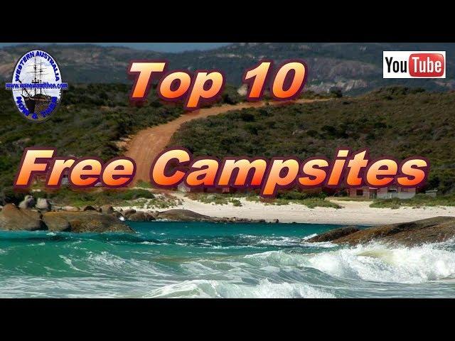 Top 10 FREE campsites - Part 2/3 - Western Australia