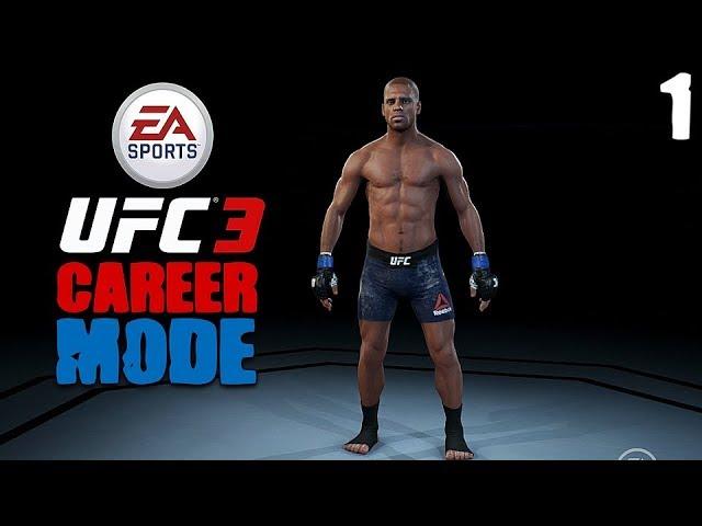 EA Sports UFC 3 - Career Mode Playthrough - Episode 1