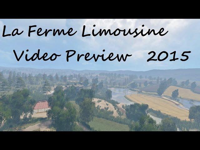 Farming Simulator 15 La Ferme Limousine 2015 VIDEO PREVIEW