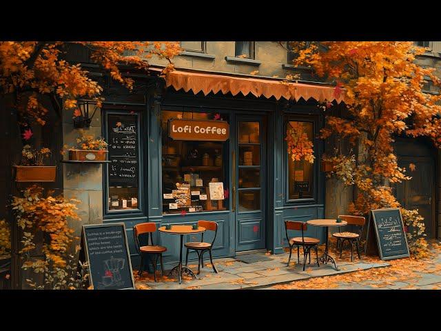 Autumn Lofi VibesCozy Cafe ShopChill Lofi Hip Hop Mix - Beats to Work/Relax/StudyLofi Coffee ️