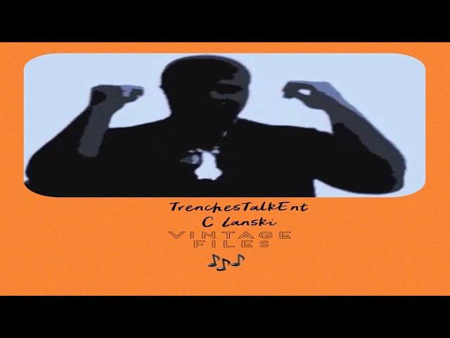 Vintage Files A Short Film by TrenchesTalkEnt Ft C Lanski