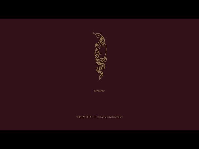 Trivium - Betrayer (Official Audio)