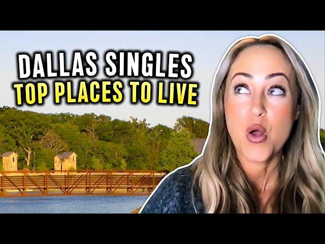 8 BEST Dallas TX Neighborhoods for SINGLES[Living in Dallas Fort Worth TX]