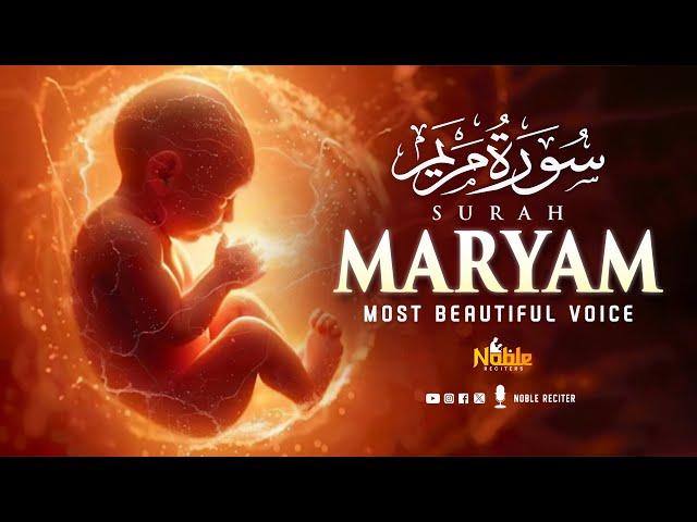Surah Maryam (Full) سورة مريم | Heart Touching Quran Recitation for Peaceful Sleep | Noble Reciters