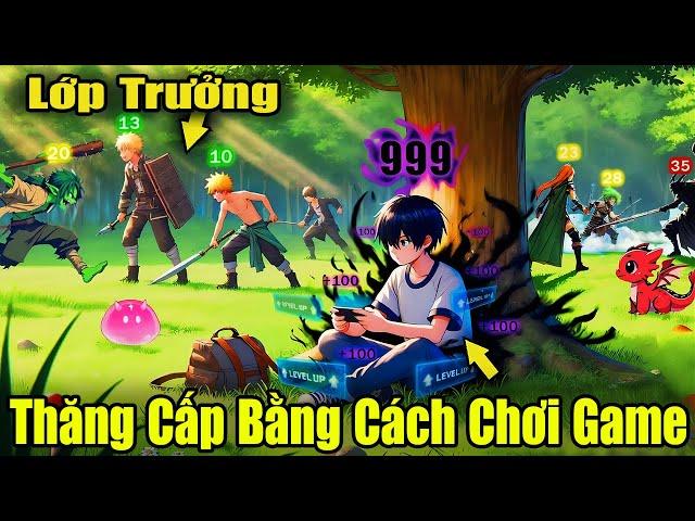 Full Phần 1 | Tôi Thăng Cấp Bằng Cách Chơi Game | Review Truyện