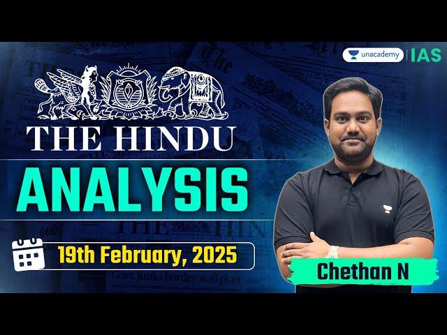 The Hindu Newspaper Analysis LIVE | 19th February | UPSC Current Affairs Today | Chethan N