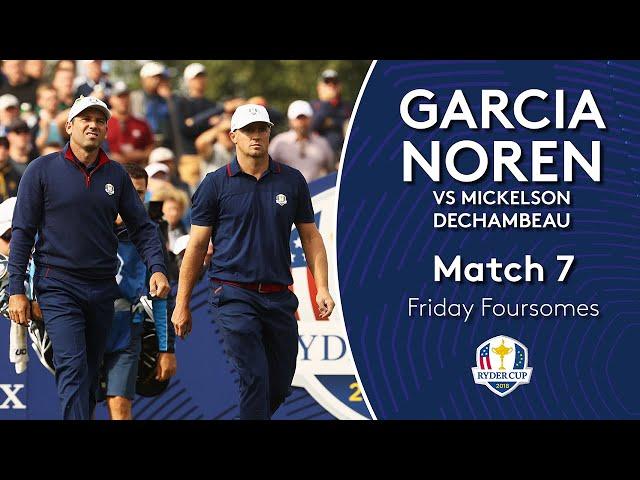 Garcia/Noren vs Mickelson/DeChambeau | Friday Foursomes | 2018 Ryder Cup