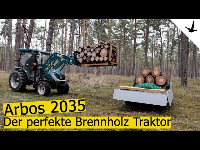 Kleintraktor Arbos 2035 mit FrontladerDer perfekte Brennholz Traktor in Vorstellung und Test