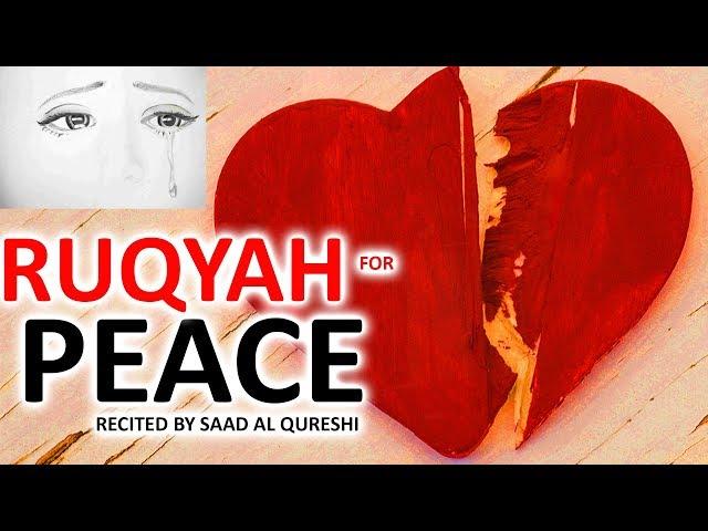 Powerful Ruqyah FOR PEACE And Remove Depression Anxiety Loneliness