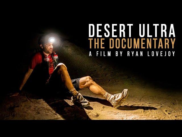 Desert Ultra | An Ultra Running Documentary
